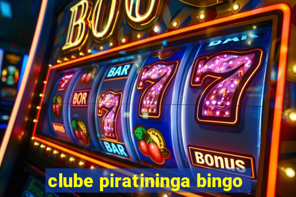 clube piratininga bingo